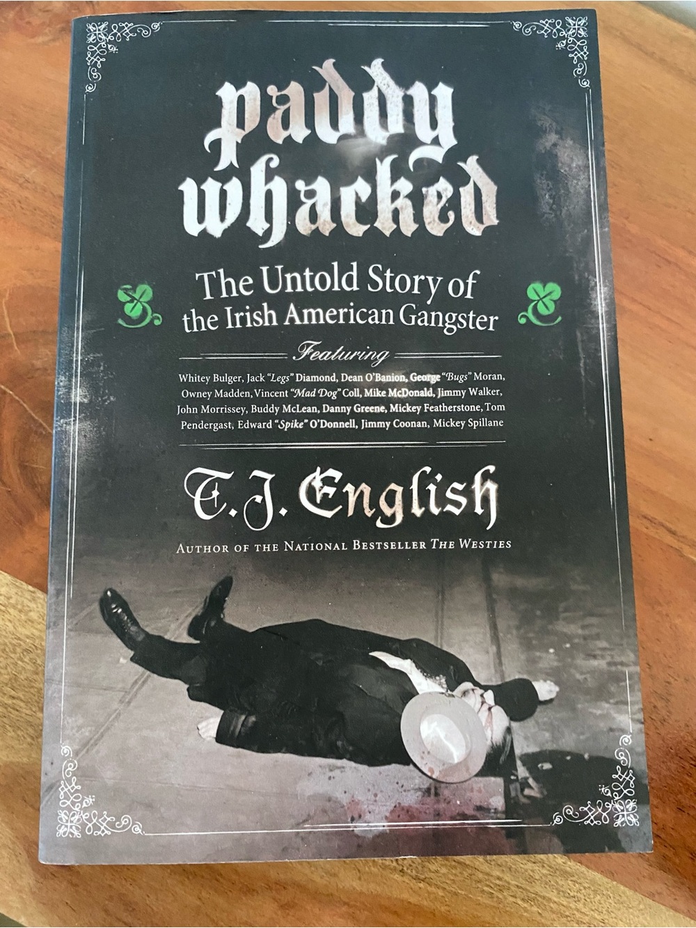 Paddy Whacked by T.J. English — Black & White Paperback